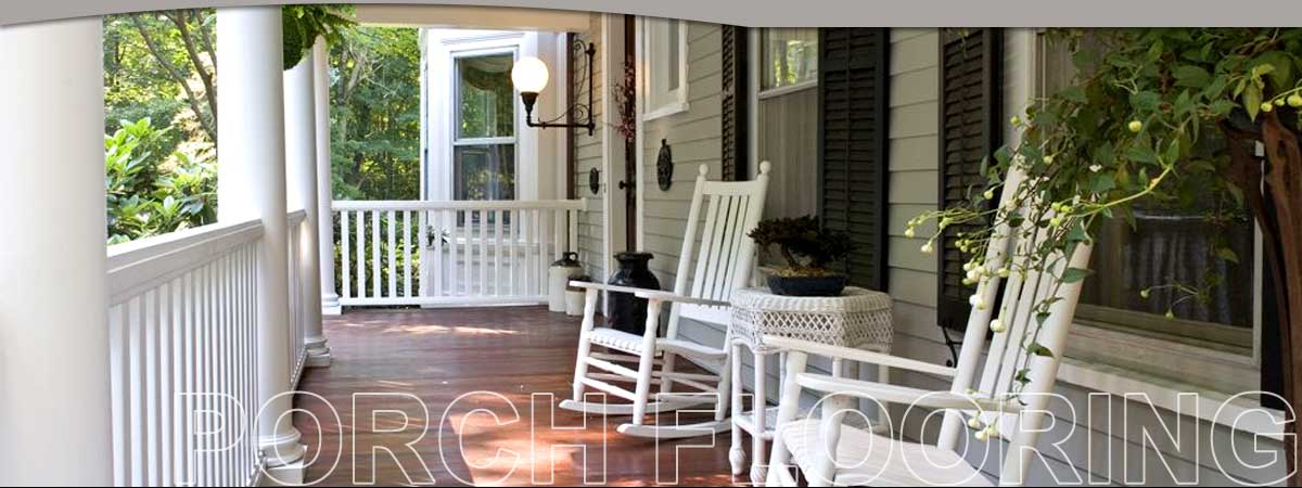 Porch Flooring by Holbrook Lumber Company - Leading Decking company For Over 100 Years!